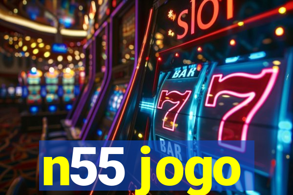 n55 jogo